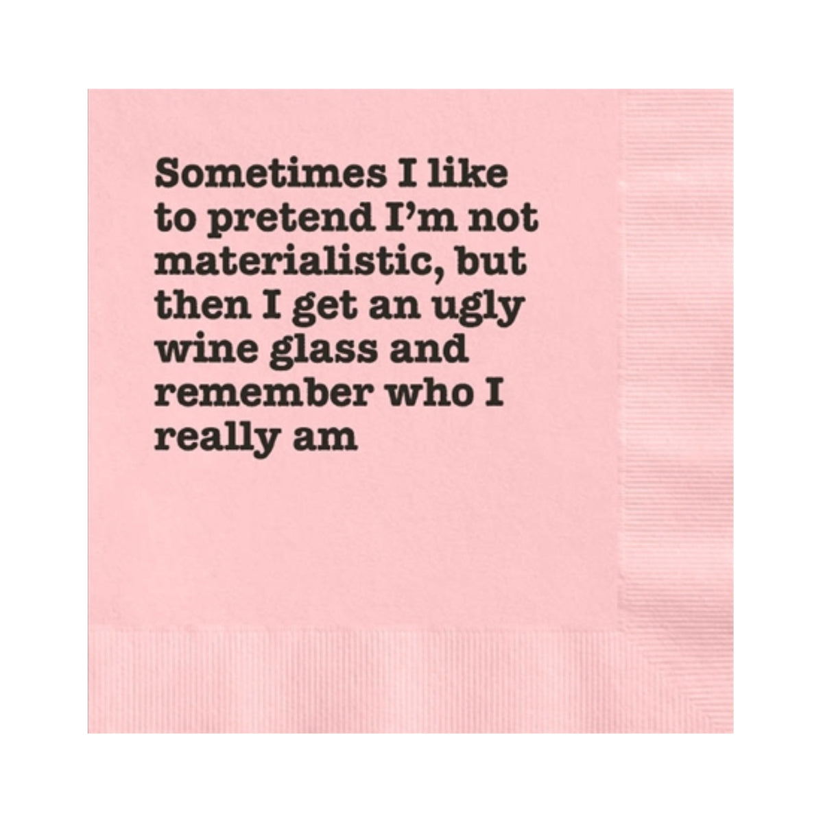 Materialistic