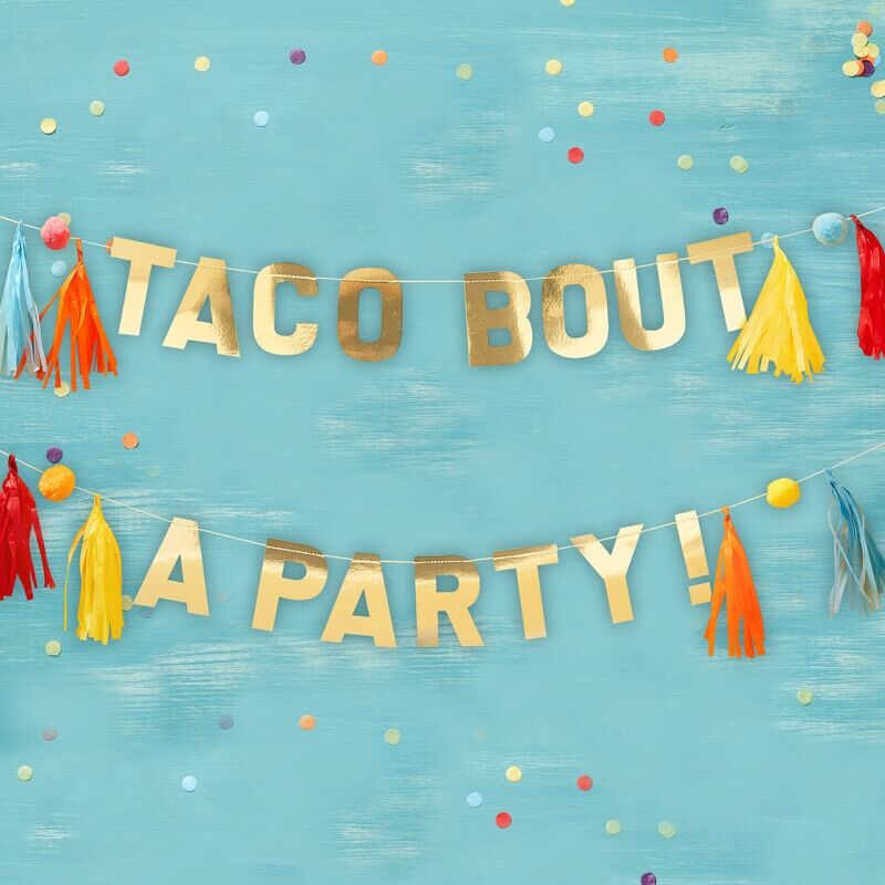 Gold Taco Bout A Party Banner
