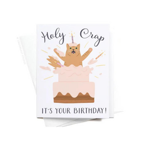 Holy Crap It’s Your Birthday Cat Card