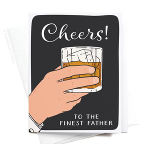 Cheers to the Finest Father Card